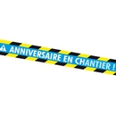 Banderole anniversaire en chantier